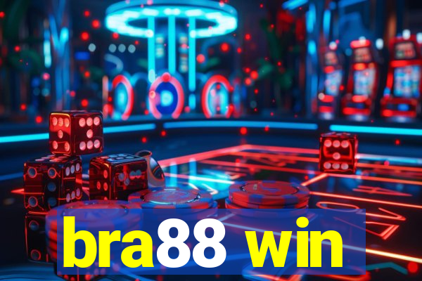 bra88 win